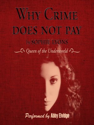 cover image of Why Crime Does Not Pay